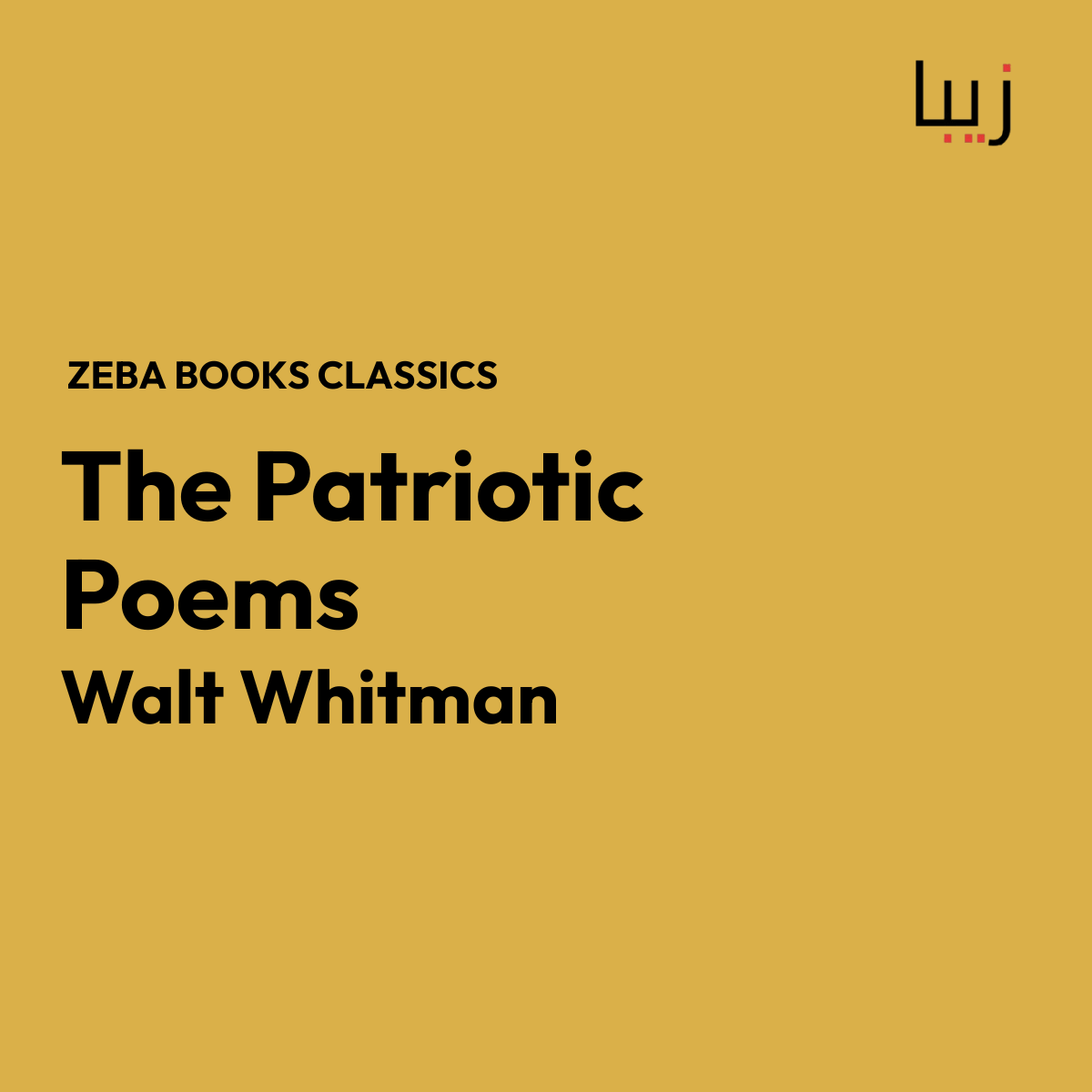 The Patriotic Poems of Walt Whitman