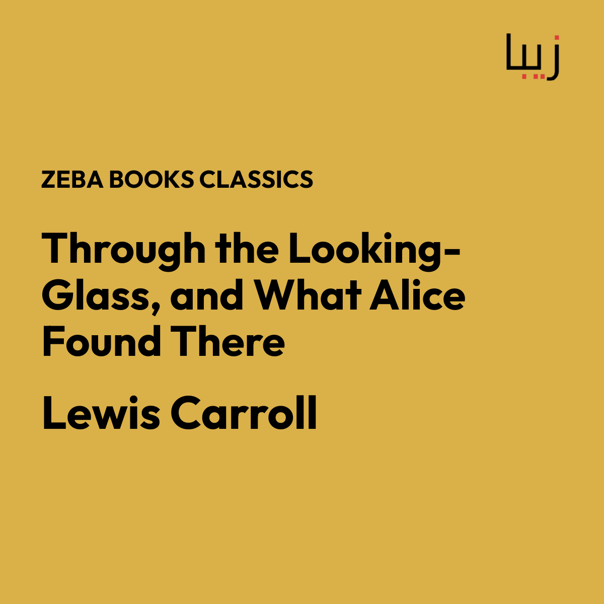 Through-the-Looking-Glass-And-What-Alice-Found-There-Lewis Carroll